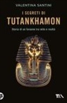 Valentina Santini - I segreti di Tutankhamon