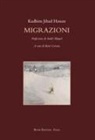 Kadhim Jihad Hassan - Migrazioni