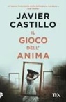 Javier Castillo - Il gioco dell'anima
