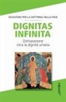 Dicastero per la dottrina della fede - Dignitas infinita. Dichiarazione circa la dignità umana
