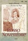 Isabella Rinaldi, Rachele Del Prete - Rosso novembre