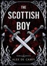 Alex De Campi - The Scottish boy. Ediz. italiana