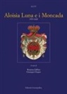 Giuseppe Giugno, Rosanna Zaffuto - Aloisia Luna e i Moncada 1553-1620
