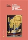Mario Galeotti - Il mito americano nel cinema italiano del Ventennio