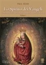 Paul Sédir - L' infanzia di Cristo, il sermone della montagna, le guarigioni di Cristo