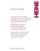 Heinrich Heine, Gio Batta Bucciol - Il poeta a Parigi. Poesie scelte 1832- 1856