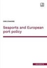 Ciro D'Amore - Seaports and European port policy