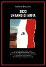 Stefano Baudino - 2023. Un anno di mafia