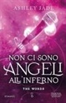 Ashley Jade - Non ci sono angeli all'inferno