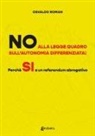 Osvaldo Roman - No alla legge quadro sull'autonomia differenziata! Perché Sì a un referendum abrogativo