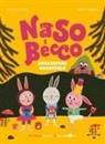 Lodovica Cima, Valeria Valenza - Operazione barattolo. Naso e Becco