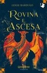 Leigh Bardugo - Rovina e ascesa. Grishaverse