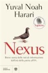 Yuval Noah Harari - Nexus. Breve storia delle reti di informazione dall'età della pietra all'IA