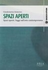 Giandomenico Semeraro - Spazi aperti. Saggi sull'arte contemporanea