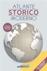 Atlante storico moderno. Dalla preistoria al XXI secolo