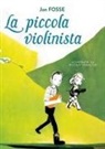 Jon Fosse, Øyvind Torseter - La piccola violinista