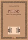 Cecilia Pavone - Poiesis. Scritti d'arte contemporanea
