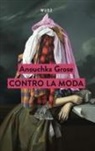 Anouchka Grose - Contro la moda