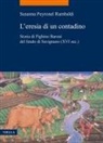 Susanna Peyronel Rambaldi - L' eresia di un contadino. Storia di Pighino Baroni del feudo di Savignano (XVI sec.)