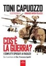 Toni Capuozzo, Armando Miron Polacco - Cos'è la guerra? I conflitti spiegati ai ragazzi