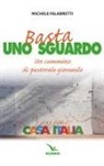 Michele Falabretti - Basta uno sguardo. Un cammino di pastorale giovanile