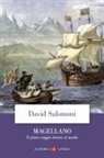 David Salomoni - Magellano. Il primo viaggio intorno al mondo