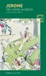 Jerome K. Jerome - Tre uomini in barca