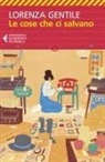 Lorenza Gentile - Le cose che ci salvano