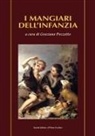 Graziano Pozzetto - I mangiari dell'infanzia