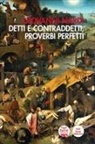 Giovanni Nardi - Detti e contraddetti, proverbi maledetti