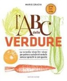 Mario Grazia - Abc delle verdure
