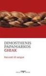 Dimosthenis Papamarkos - Ghiak. Racconti di sangue