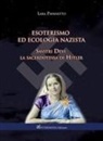 Lara Pavanetto - Esoterismo ed ecologia nazista. Savitri Devi sacerdotessa di Hitler