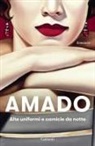 Jorge Amado - Alte uniformi e camicie da notte
