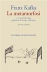 Franz Kafka, Anita Raja - La metamorfosi. Testo originale a fronte