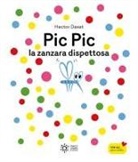 Hector Dexet - Pic pic la zanzara dispettosa