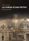 Giorgio Fedalto - La chiesa di san Pietro. Venezia e le altre chiese