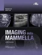 Bonnie N. Joe, Amie Y. Lee, Gianfranco Paride Scaperrotta - Imaging della mammella