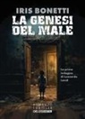 Iris Bonetti - La genesi del male