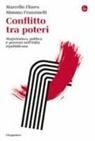Marcello Flores, Mimmo Franzinelli - Conflitto tra poteri. Magistratura, politica e processi nell'Italia repubblicana