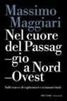 Massimo Maggiari - Nel cuore del passaggio a Nord-Ovest. Sulle tracce di esploratori e sciamani inuit