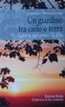 Carmelo Mezzasalma - Un giardino tra cielo e terra. Lettere agli amici di Dio