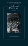 Vittorio Del Tufo - Il caso Virgilio