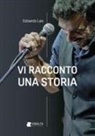 Edoardo Leo - Vi racconto una storia