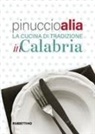 Pinuccio Alia - La cucina tradizionale in Calabria