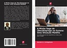 Kerwin A. Livingstone - A Minha Saga de (Des)Emprego na Guiana: Uma Situação Maldita