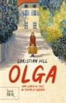 Christian Hill - Olga. Una storia di pace in tempo di guerra