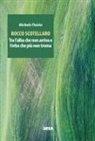 Michele Finizio - Rocco Scotellaro. Tra l'alba che non arriva e l'erba che più non trema