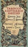 Andrea Pellegrino - Tarocco esoterico egizio. Metodo di Etteilla e del Libro di Thot