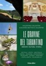 Giovanni Battista Valentini, Valentino Valentini - Le Gravine del tarantino. Origini natura storia